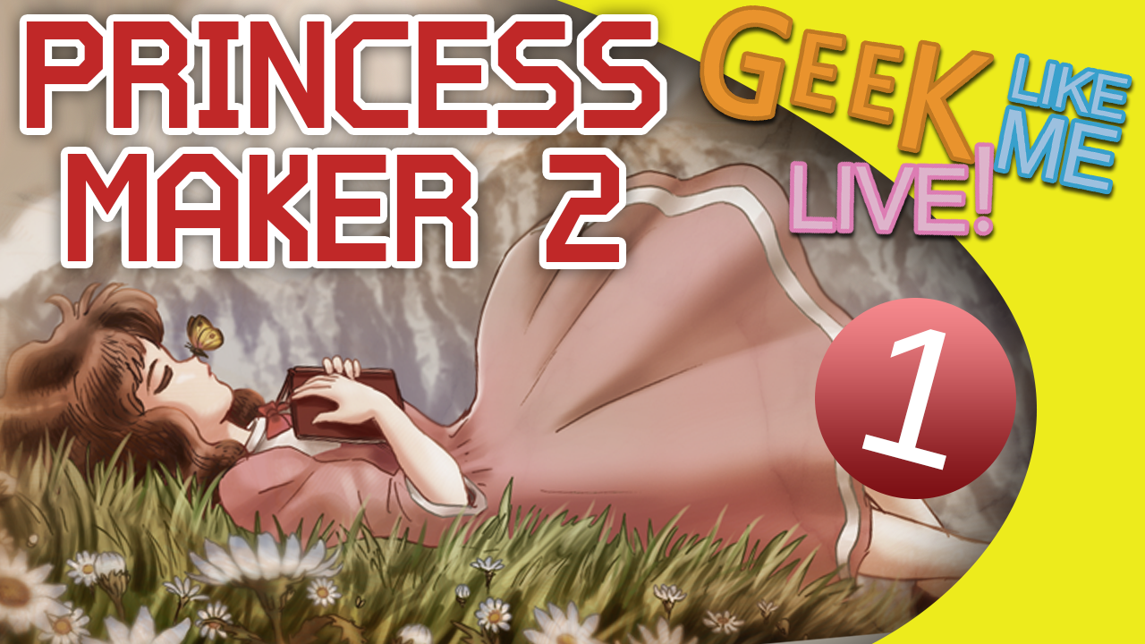 Princess Maker 2 – partie 1 (LIVE)
